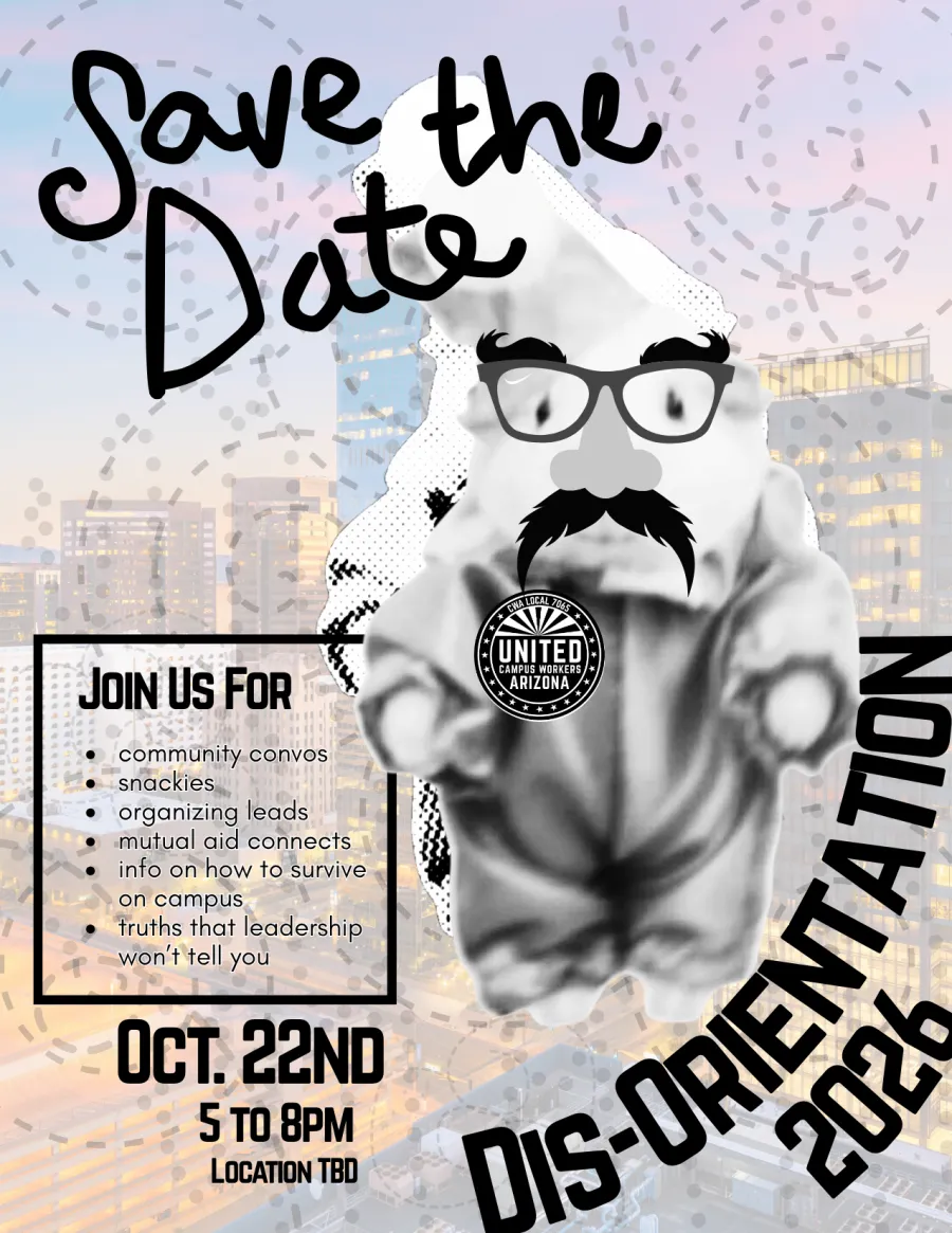 Flyer advertising Dis-Orientation at ASU on Oct 22nd from 5 to 8pm, location TBD. The main image of the flyer is a guinea pig in a clown costume wearing goofy glasses and a UCWAZ pin.