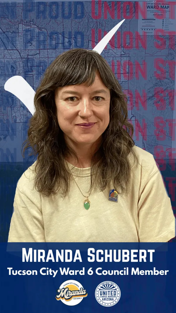 Picture of Miranda Schubert, Tucson City Ward 6 Council Member and UCWAZ member.